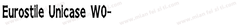 Eurostile Unicase W0字体转换